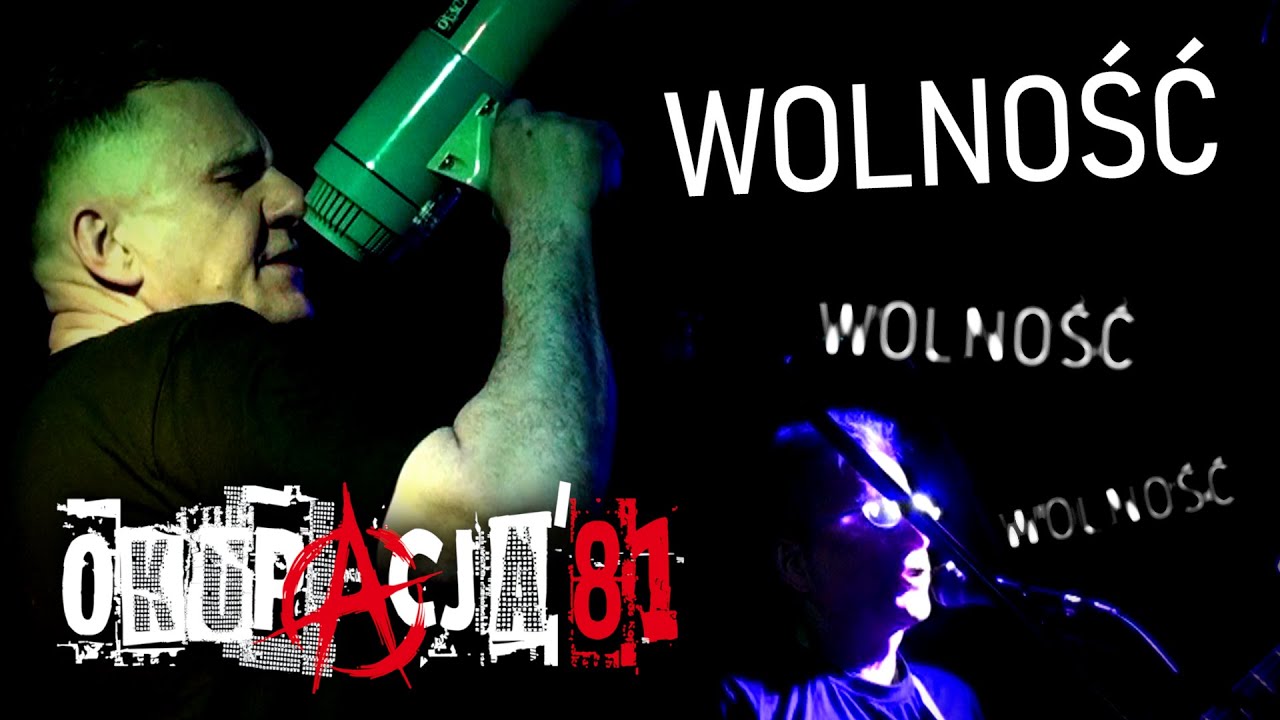 OkupAcja'81 - Wolność (Teledysk)