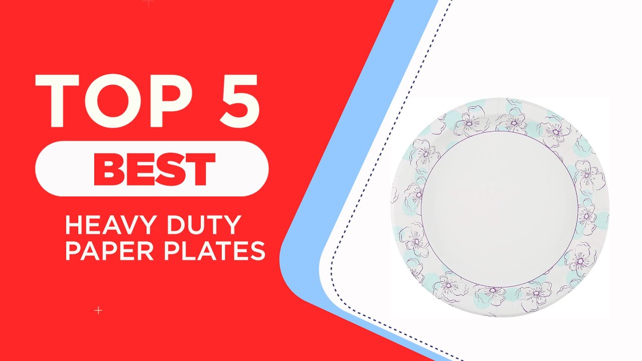 The 5 Best Heavy Duty Paper Plates in 2025 ( Reviews ) - Best Disposable Plates