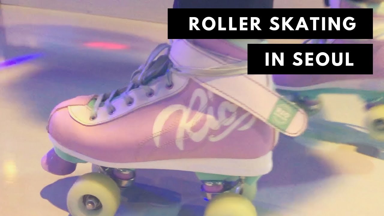 What to do in Korea: Roller Skating! 롤러장