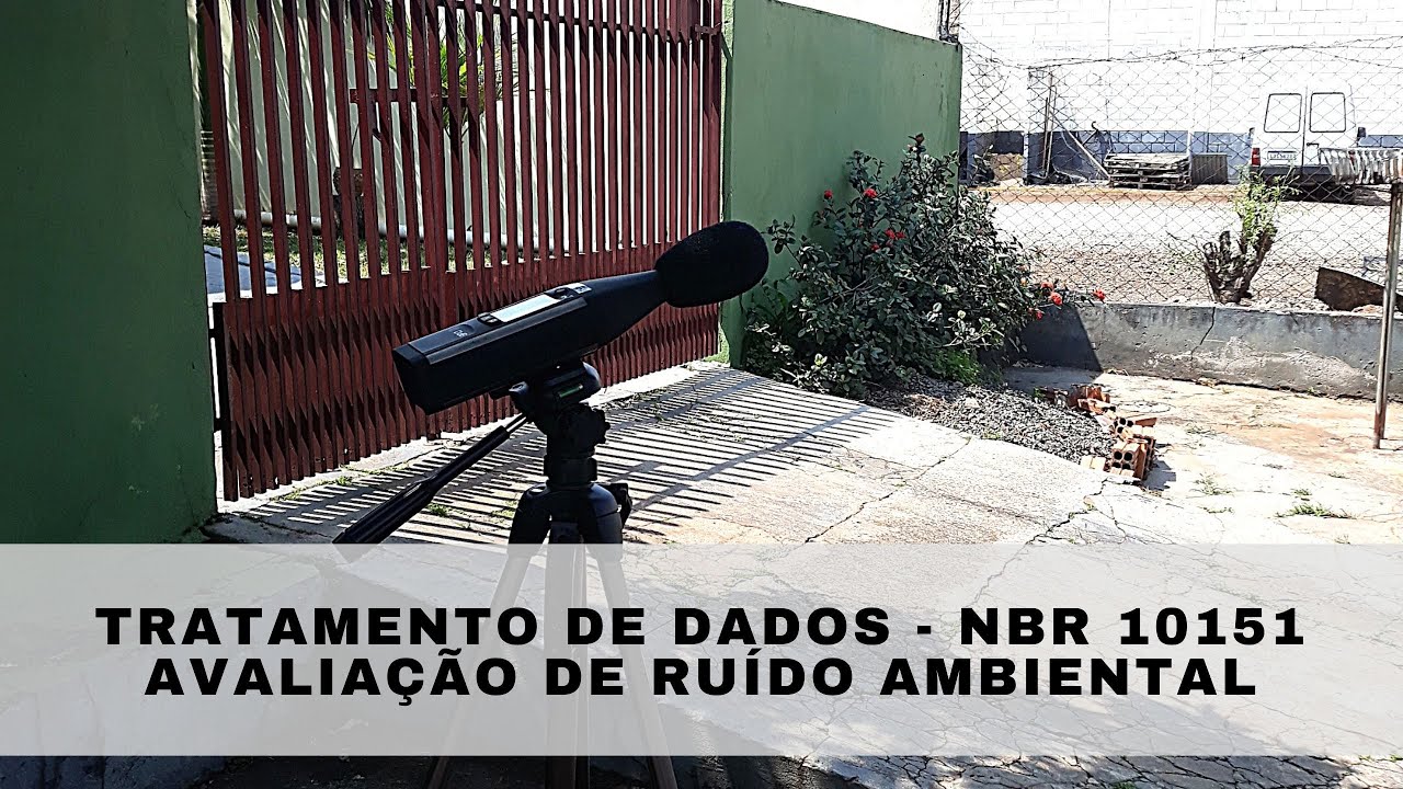 Tratamento de dados envolvendo a NBR 10151 - Avaliação de Ruído Ambiental