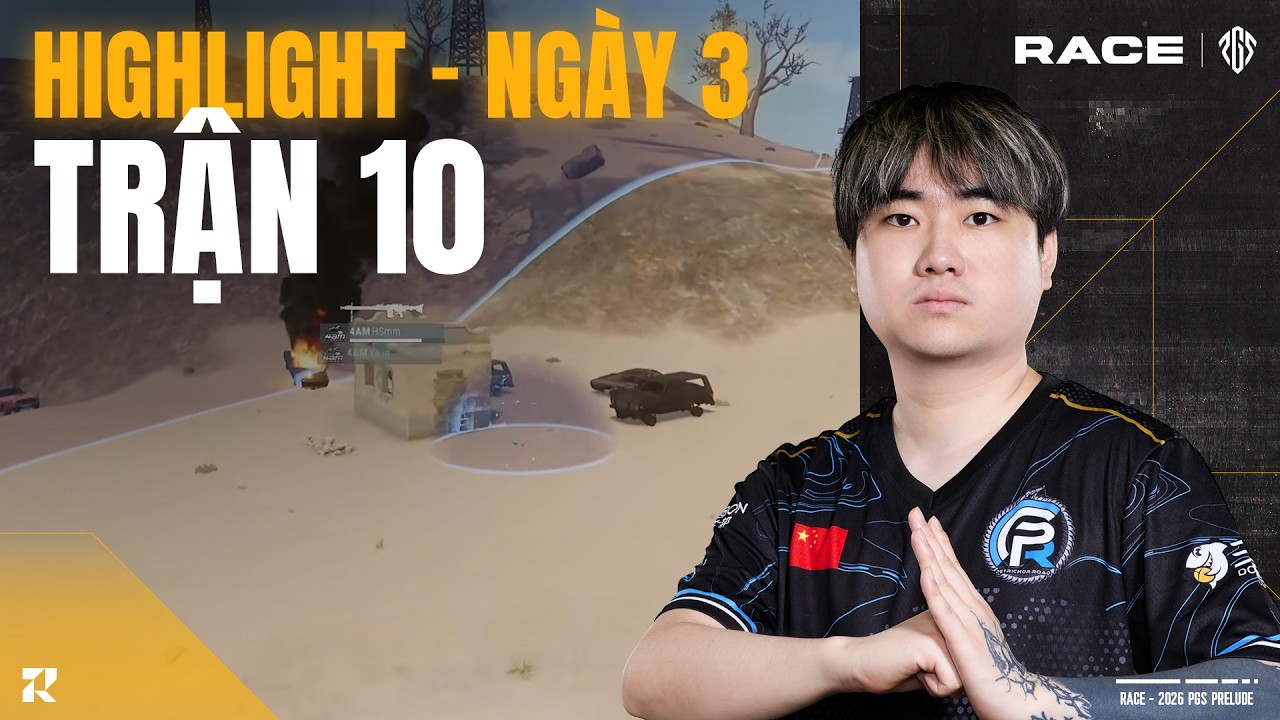 🏆[Highlight Race 2026] Ngày 3 Trận 10: PERO chốt hạ ngày thi đấu - 17 chính thức lên ngôi vô địch