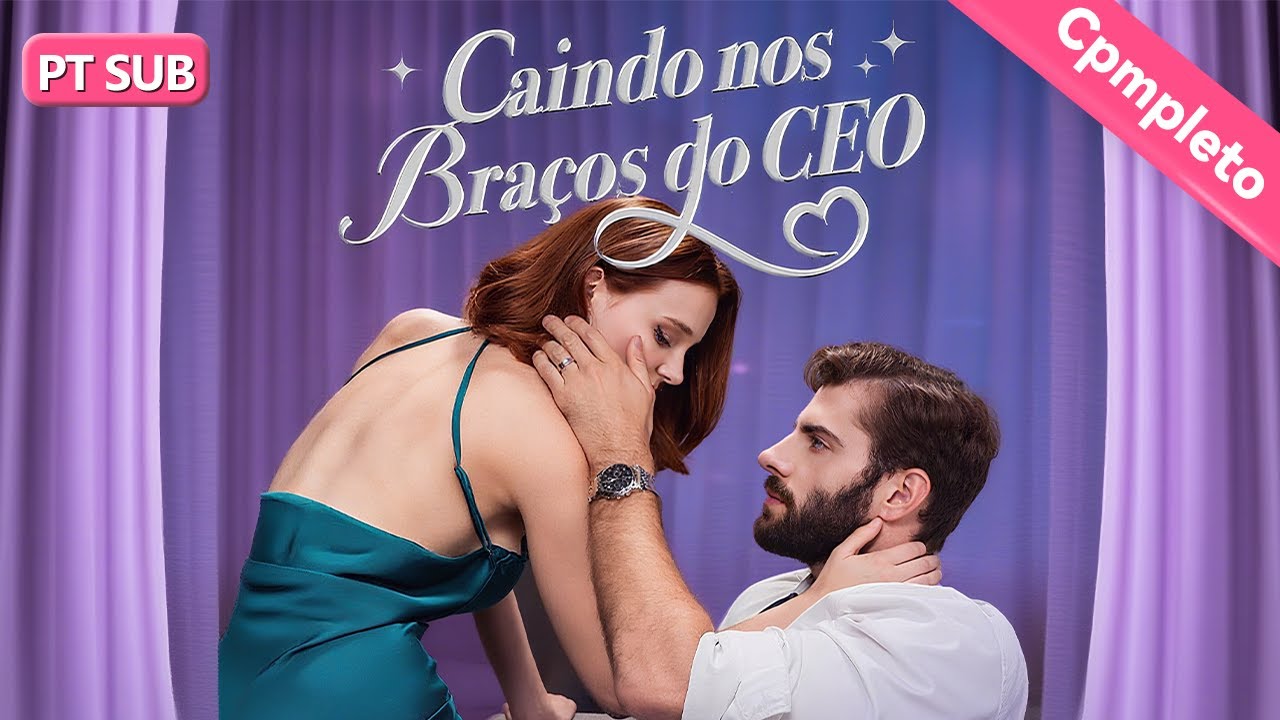 Caindo nos Braços do CEO【PT - Série Completa】
