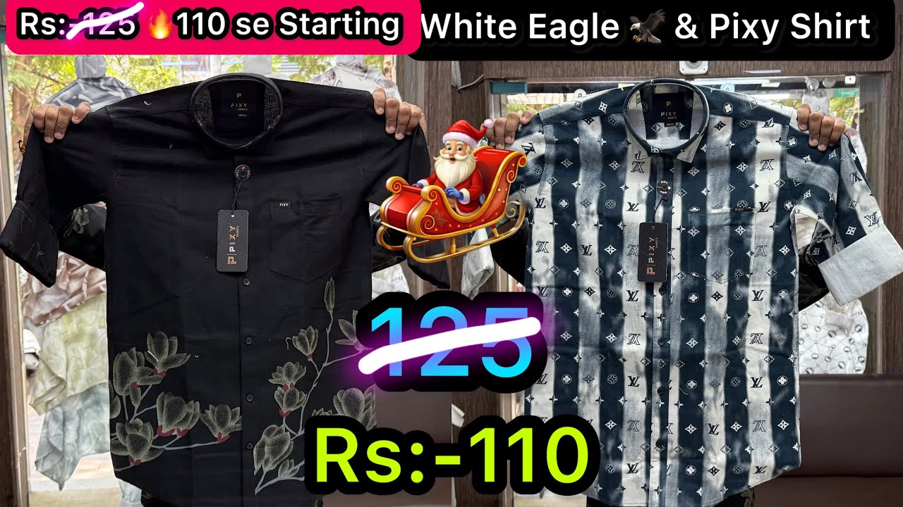 Rs:-110🔥/ White Eagle ￼& Pixy Shirt Manufacturer/ Ahmedabad Shirt Manufacturer/ Shirt Wholesaler 