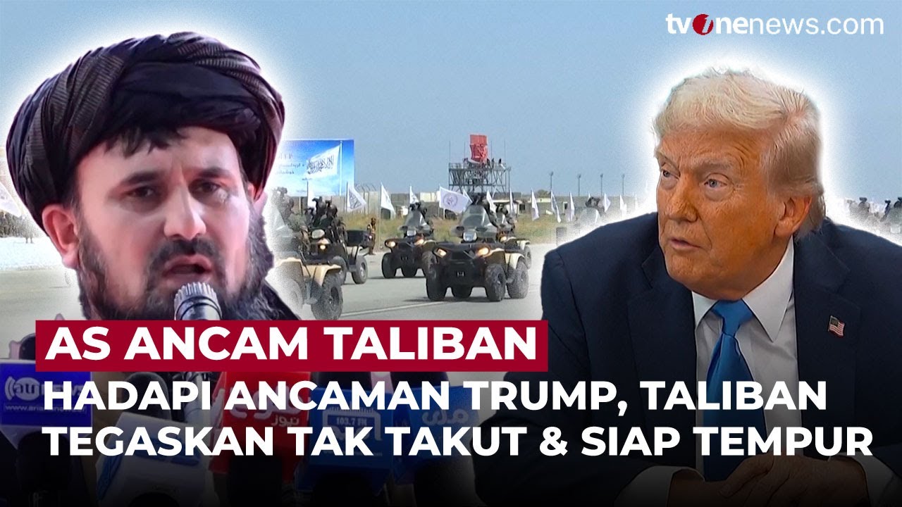 Afghanistan Siap Tempur! Tegaskan Tak Takut Ancaman Trump soal Pangkalan Bagram | OneNews Update