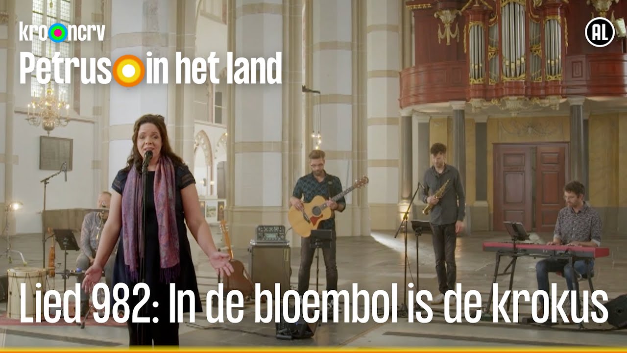 Lied 982: In de bloembol is de krokus | Petrus in het land | KRO-NCRV