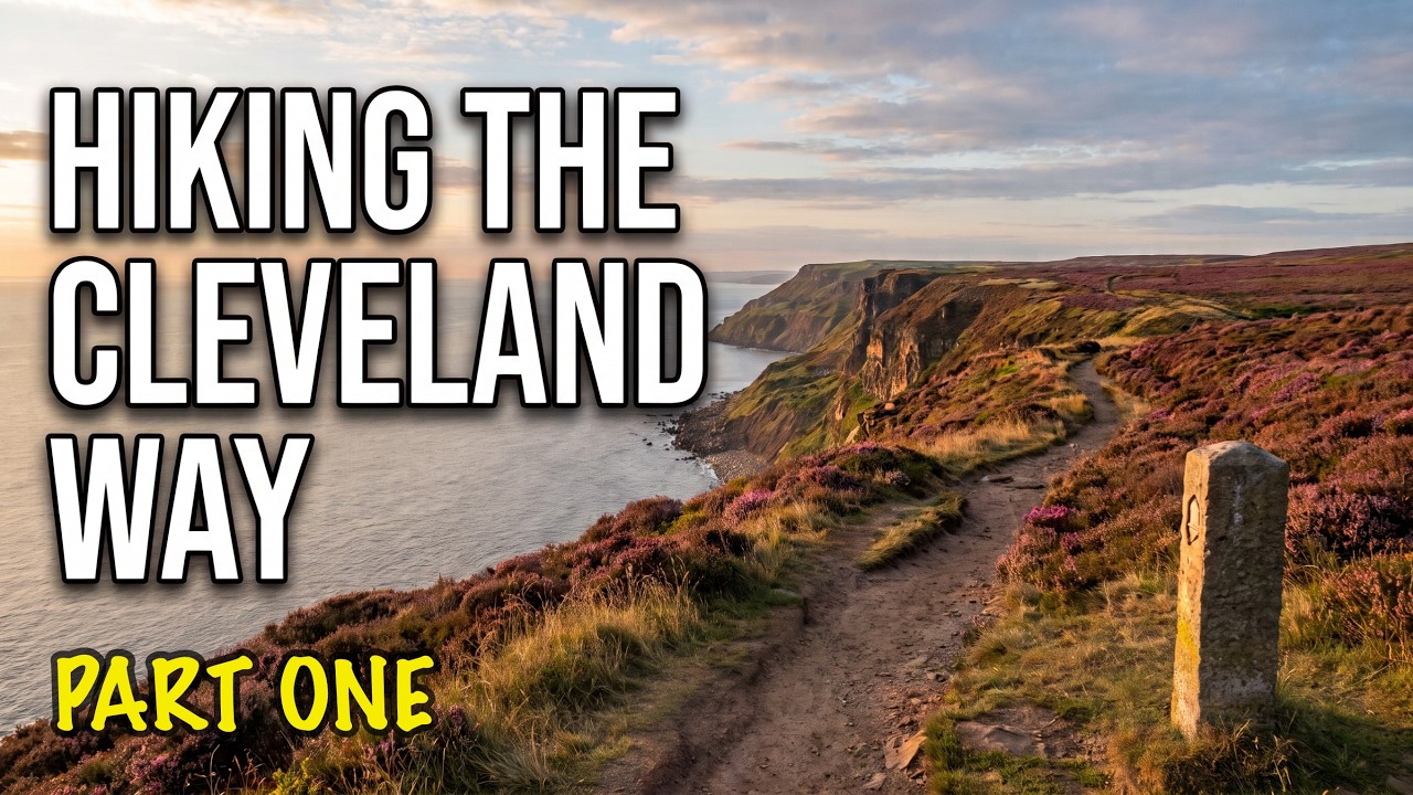 Backpacking THE CLEVELAND WAY  Part One Helmsley to Kildale.