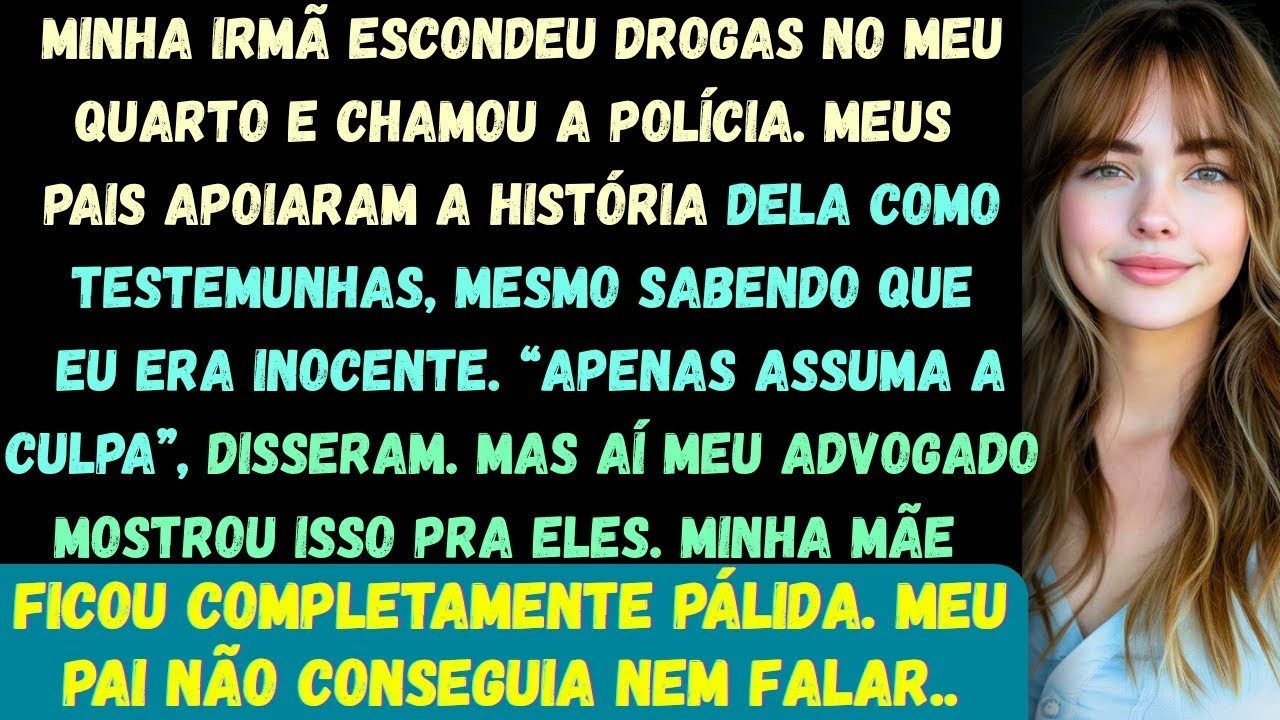 Minha irmã colocou drogas no meu quarto e chamou a POLÍCIA para mim  Meus pais ficaram do lado dela