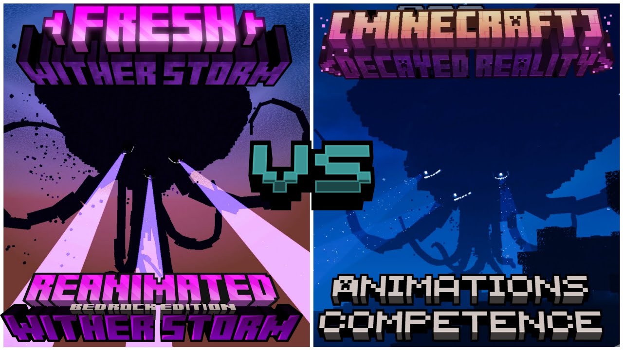 Reanimated / Fresh Crackers Wither Storm Vs Decayed Reality 2.0: Animations Comparison Minecraft