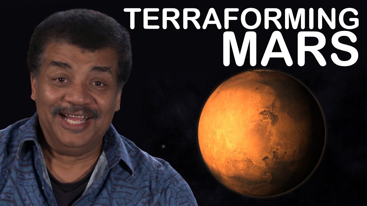Terraforming Mars with Neil deGrasse Tyson
