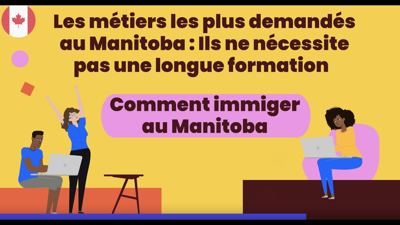 Les métiers les plus demandés au Manitoba : Ils ne nécessitent pas une longue formation  (partie1)