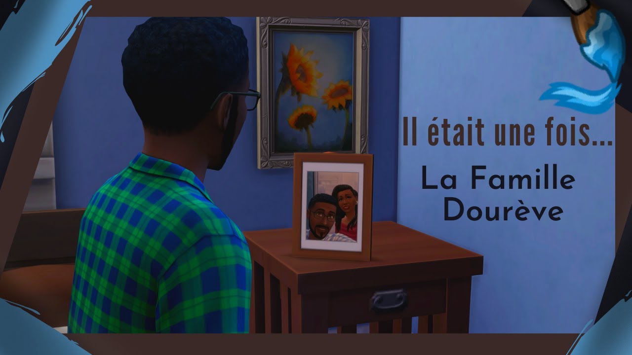 🎨Il était une fois...La famille DOURÈVE !