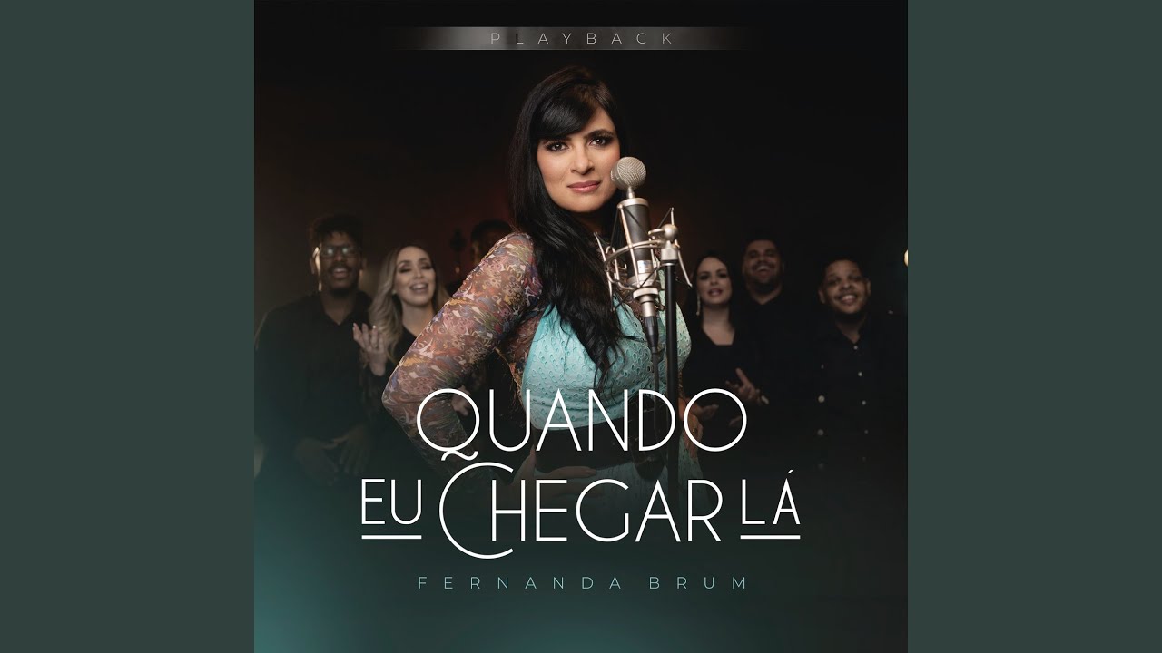 Quando Eu Chegar Lá (Playback)