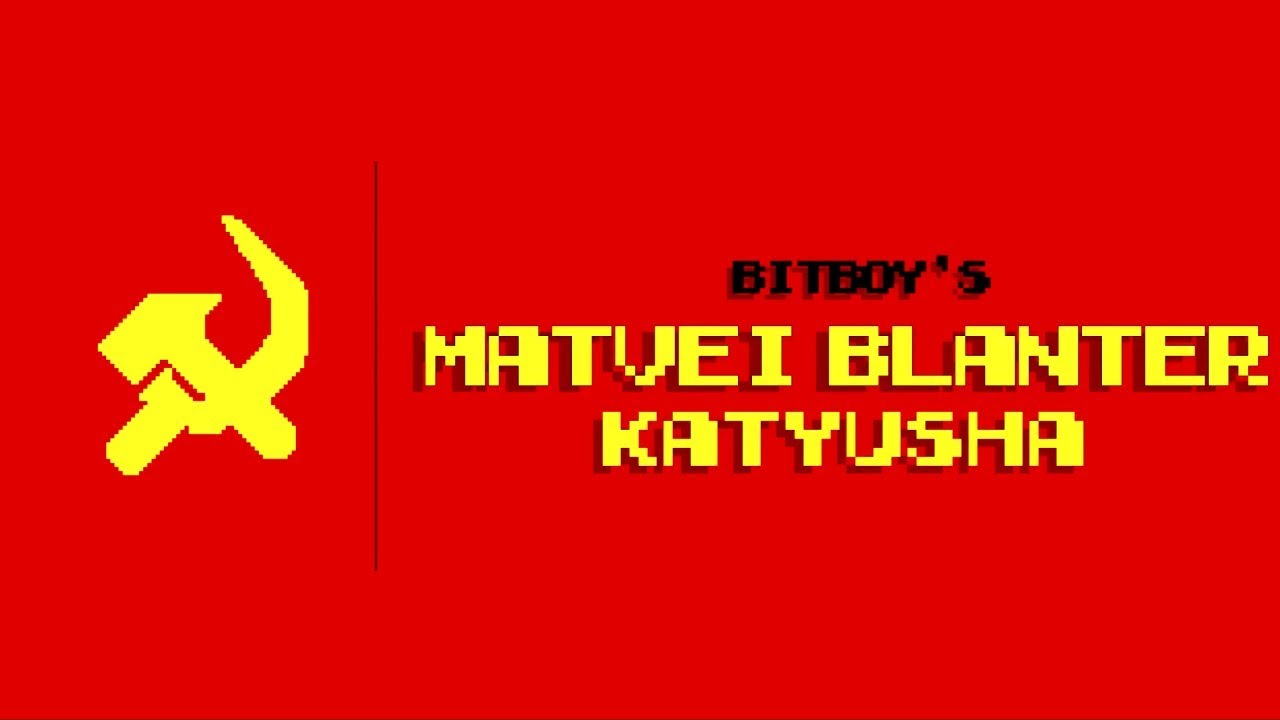 Katyusha/Катюша | Chiptune Cover
