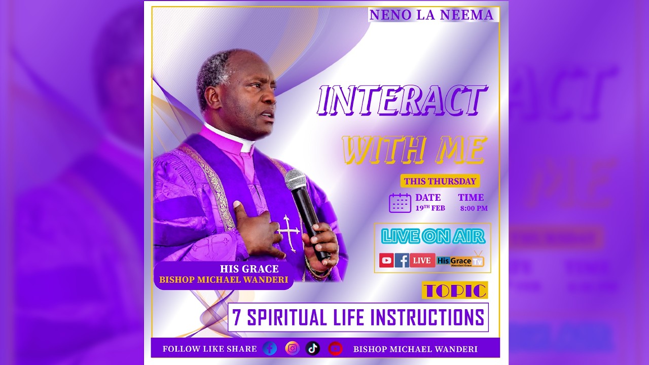 7 SPIRITUAL LIFE INSTRUCTIONS || HIS GRACE BISHOP MICHAEL WANDERI || 19TH FEB 2026.
