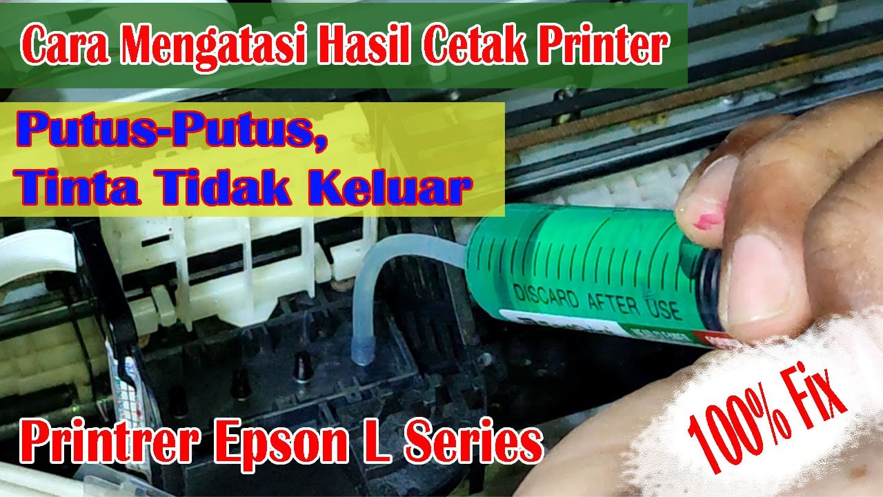Cara Mengatasi Hasil Cetak Printer Epson L Series Putus putus, Tinta Tidak Keluar, bergaris, buntu