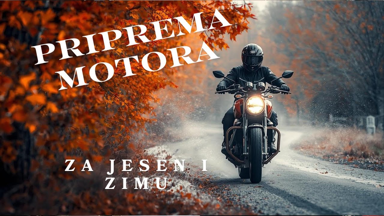 PRIPREMA MOTORA ZA JESEN I ZIMU