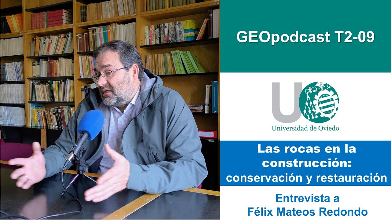 Geopodcast 2x09. Las rocas en la construcción: conservación y restauración