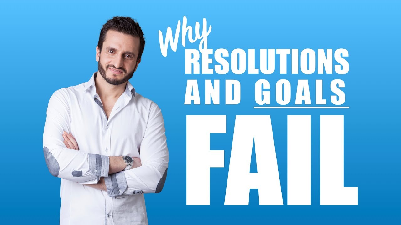 Why Goals and Resolutions FAIL - Hari Kalymnios | The Thought Gym