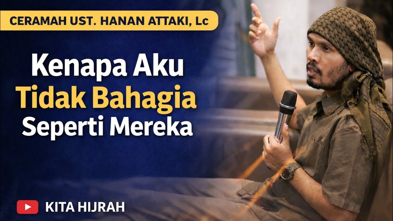 Sering Insecure Lihat Hidup Orang Lain❓ Tonton Ini‼️ - Ust. Hanan Attaki