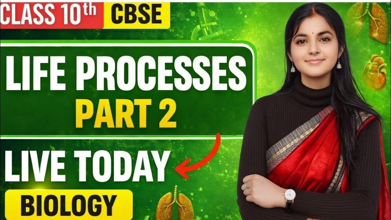 Life Processes Part 2 | Class 10 CBSE Biology |Live Class |Respiration, Transportation#boardexam2026