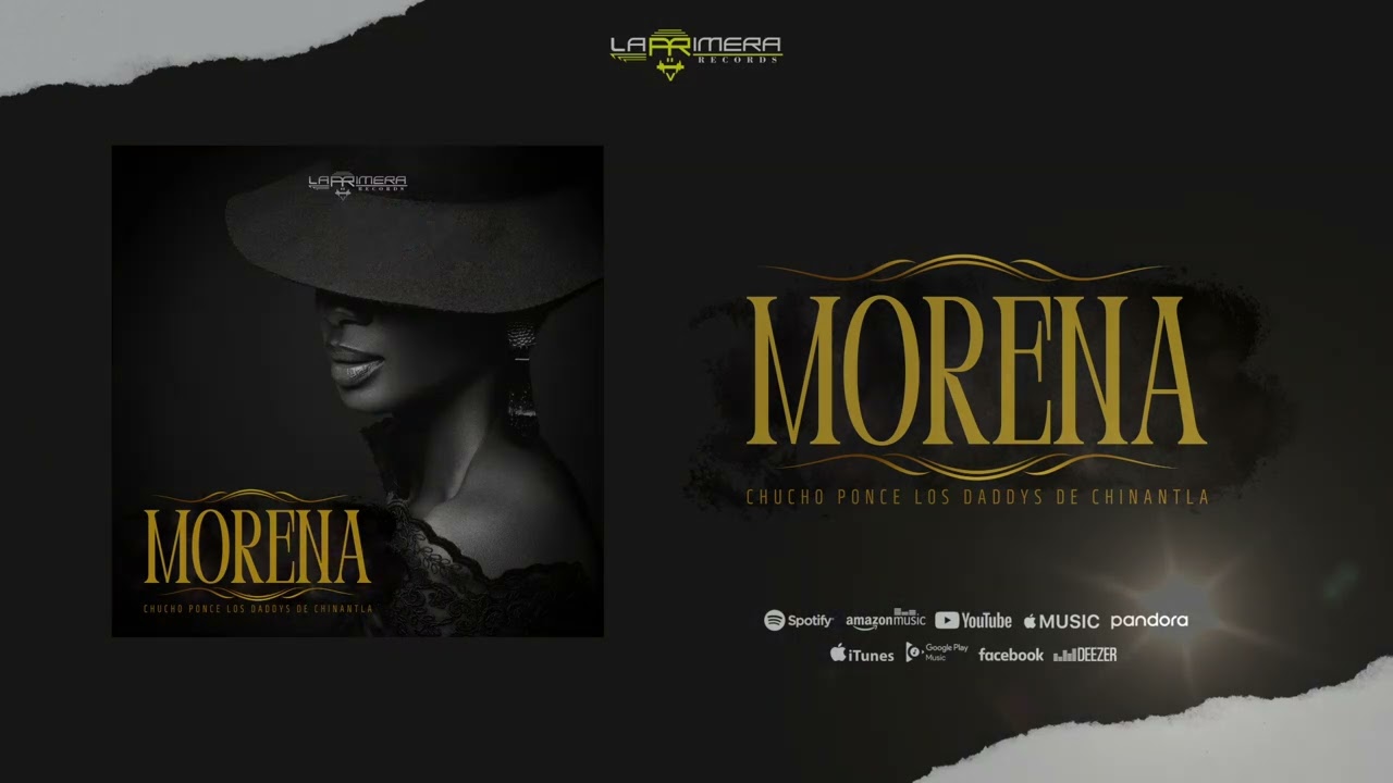 Morena - Chucho Ponce Los Daddys de Chinantla