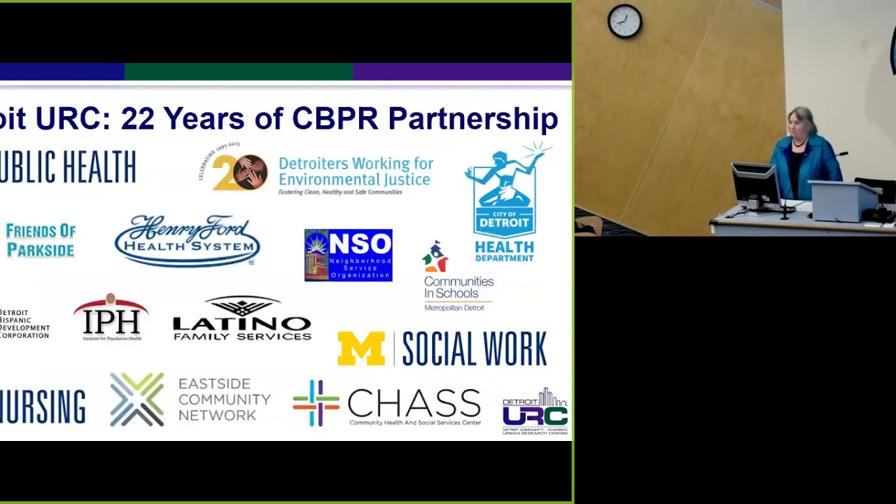 Community-Based Participatory Research in Detroit, Michigan -  Professor Barbara Israel