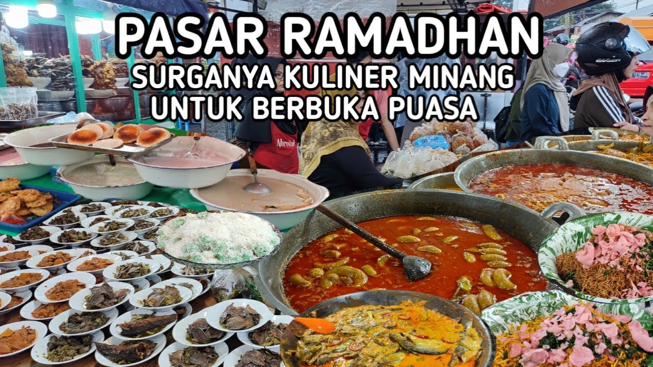 KULINER RAMADHAN DI PASA PABUKOAN KOTA PADANG PANJANG