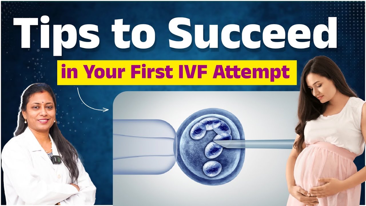 How to Increase Chances of IVF Success on First Attempt | Dr Neeraja Fertility