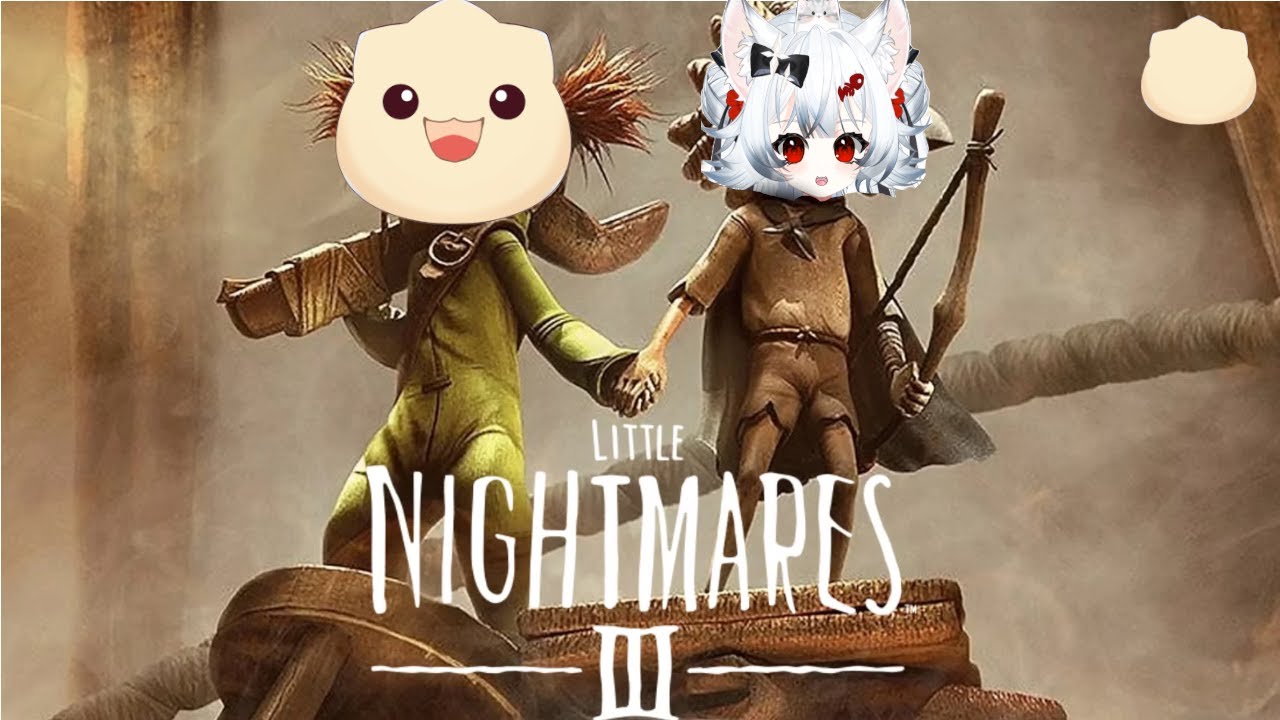Twitch Livestream | Little Nightmares III with Lillyana (Full Playthrough)