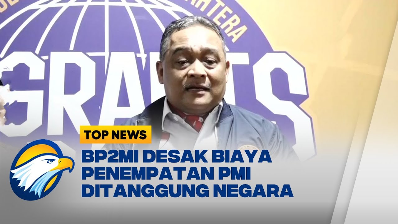 BP2MI Desak Biaya Penempatan PMI Ditanggung Negara