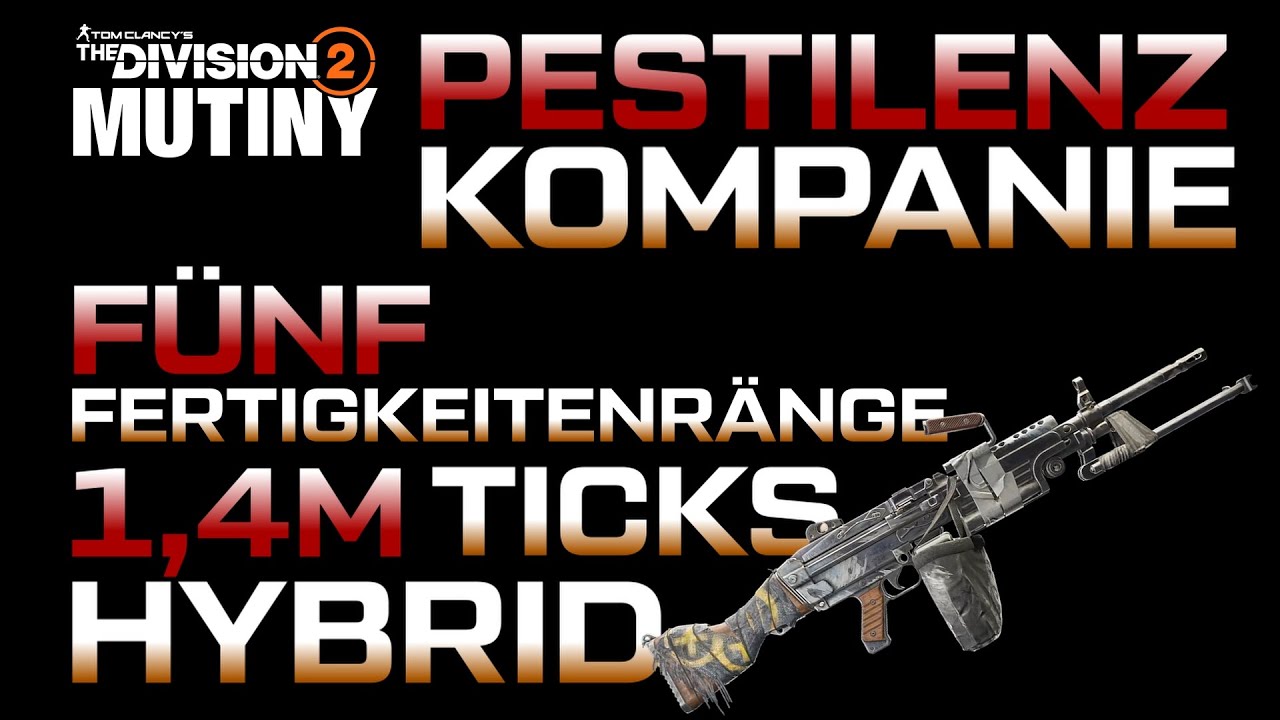 DIVISION 2 - PESTILENZ KOMPANIE HYBRID BUILD - MEUTEREI SEASON - DEUTSCH