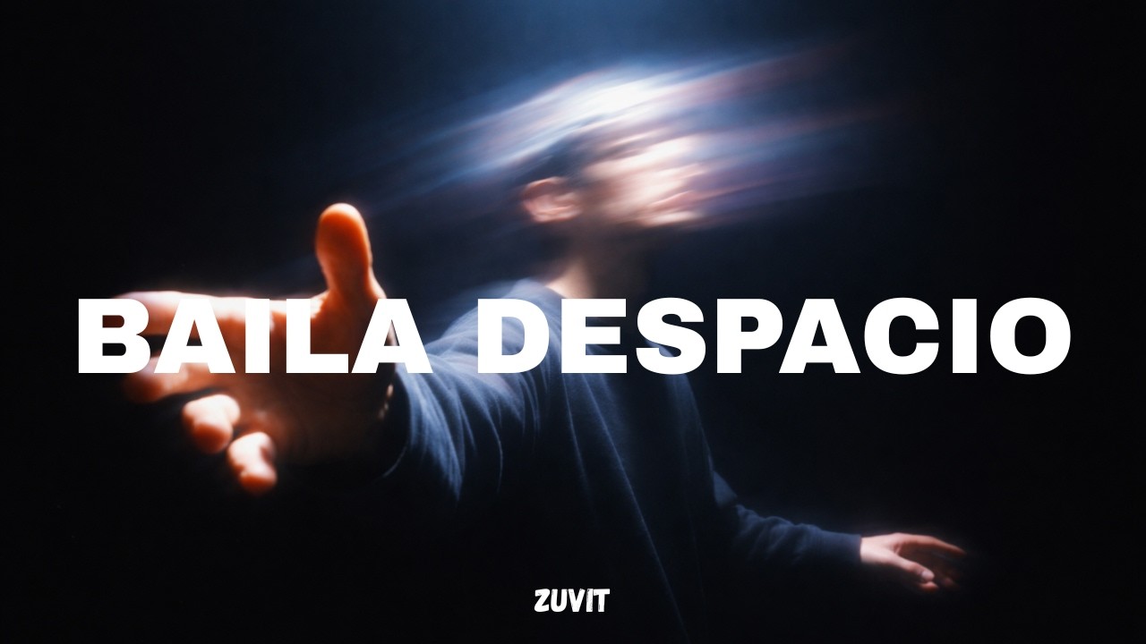 ZUVIT - Baila Despacio