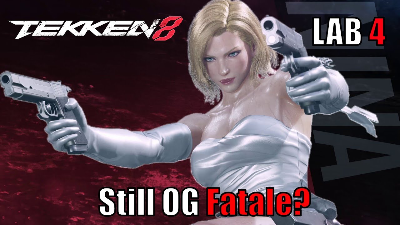Tekken 8 Lab #4 - Nina Williams - Still OG Fatale?