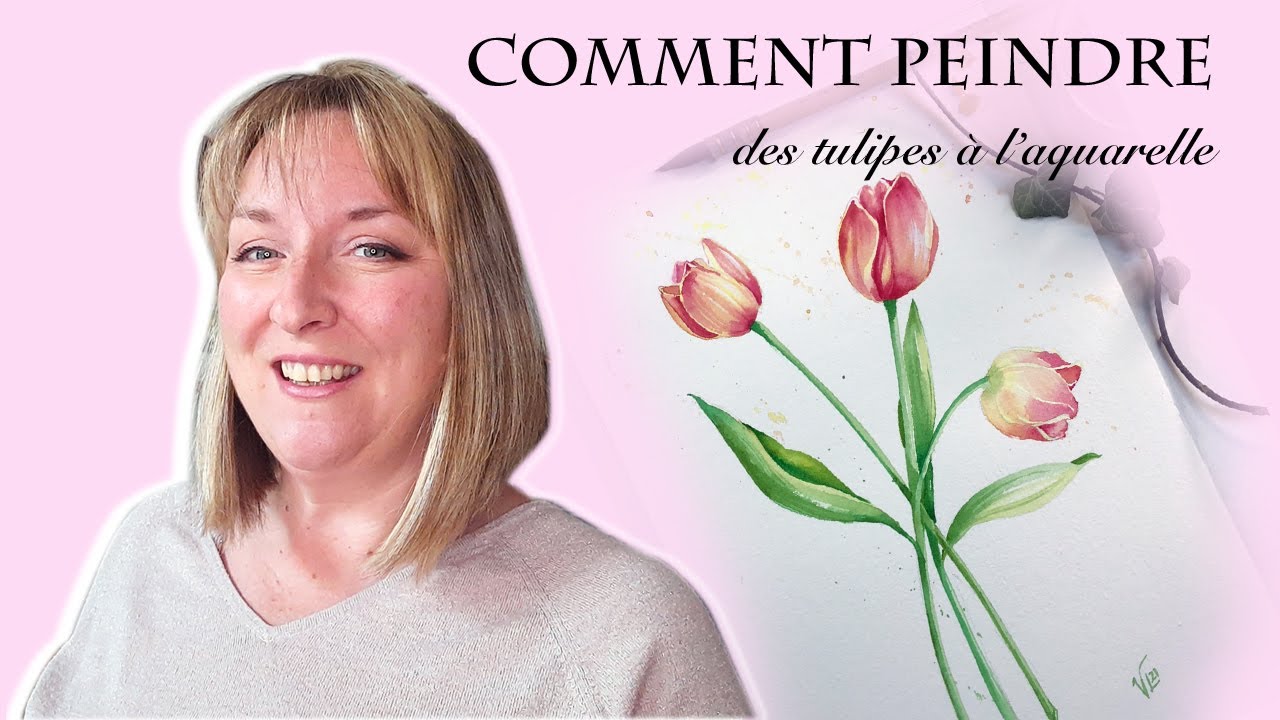 Comment peindre des tulipes à l’aquarelle