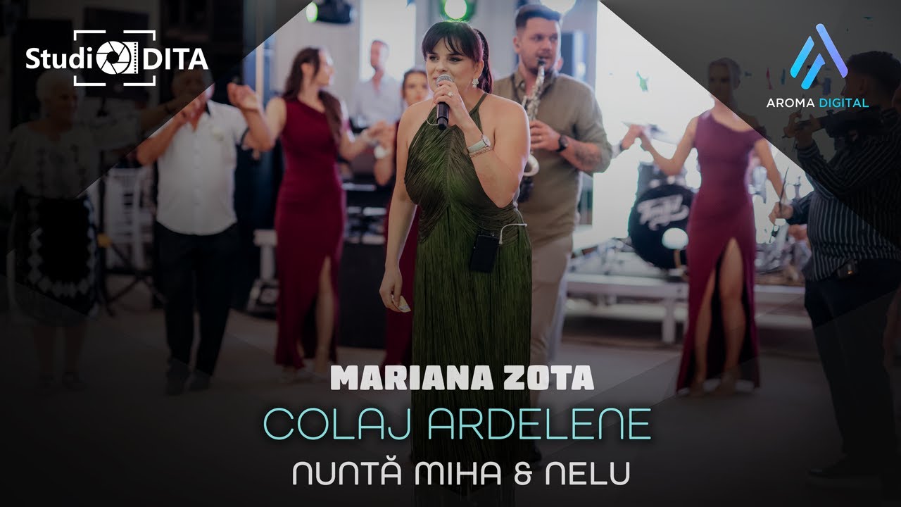 Mariana Zota - Colaj Ardelene | Nunta Miha & Nelu