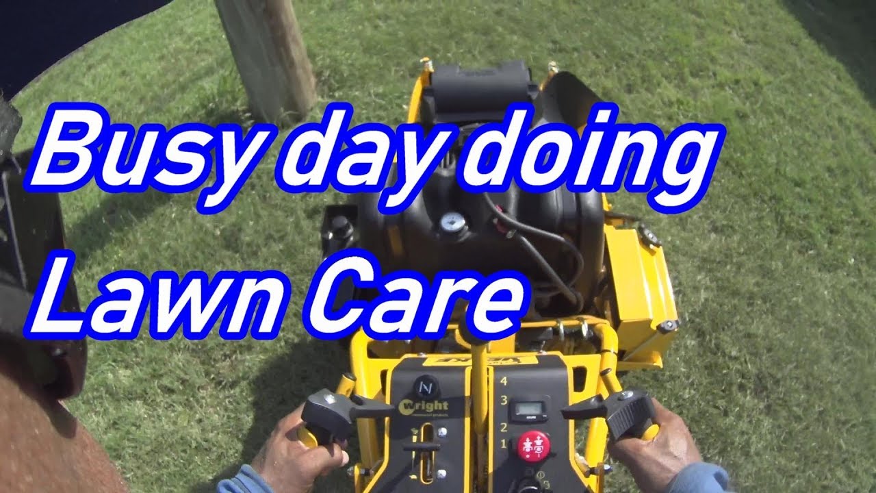 Busy day doing lawn care
