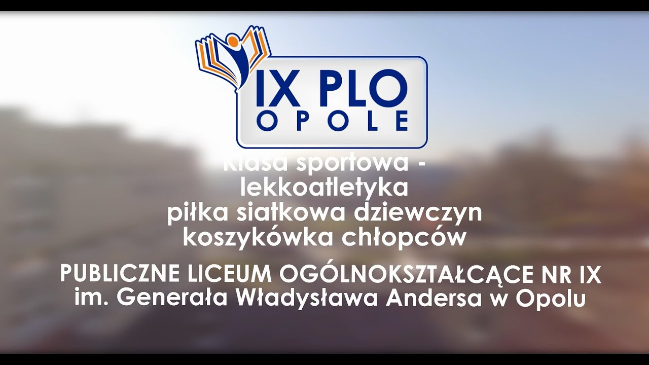 Klasa sportowa - lekkoatletyka, piłka siatkowa dziewczyn, koszyk&oacute;wka chłopc&oacute;w - PLO9