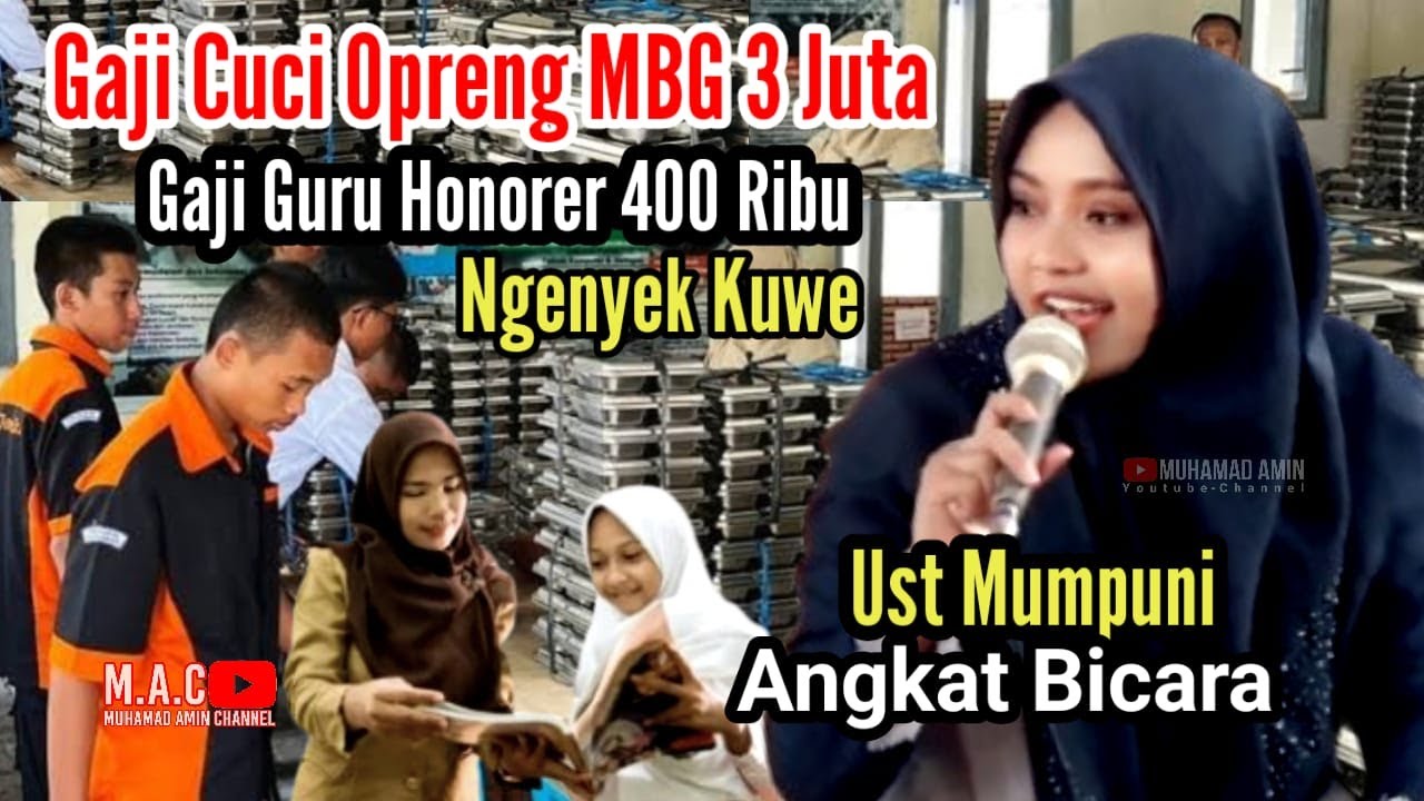 GAJI CUCI OPRENG MBG 3 JUTA || GAJI GURU HONORER 400 RIBU NGENYEK KUWE USTADZAH MUMPUNI TERBARU 2026