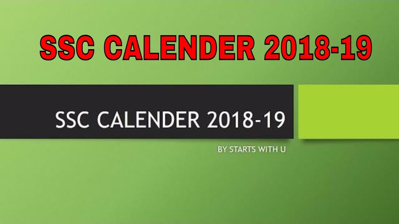 SSC Annual Calendar 2018-19