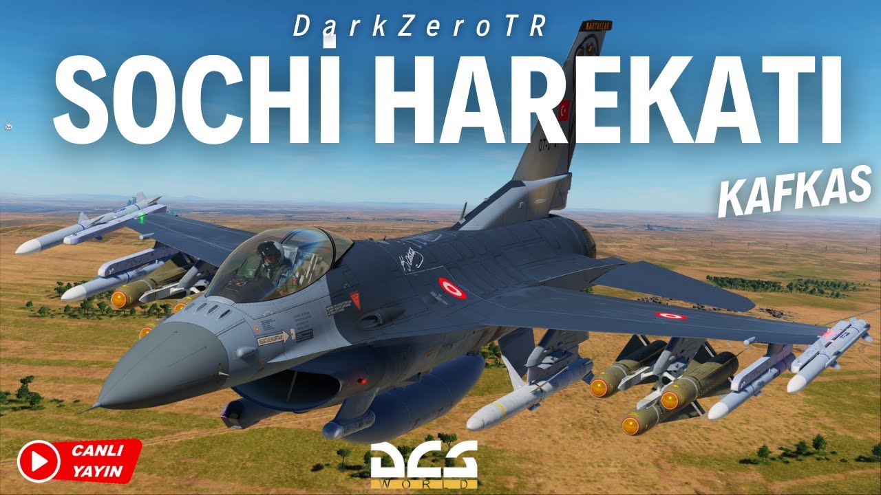 DCS World | SOCHİ HAREKATI !!!  (F-16 / F-4E / F/A-18 / A-10 II) !!!