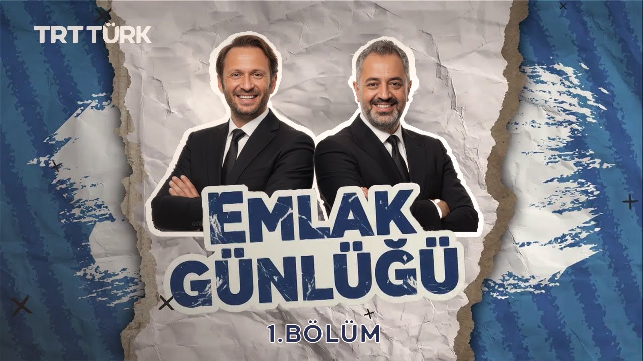Emlak G&uuml;nl&uuml;ğ&uuml; - 1. B&ouml;l&uuml;m