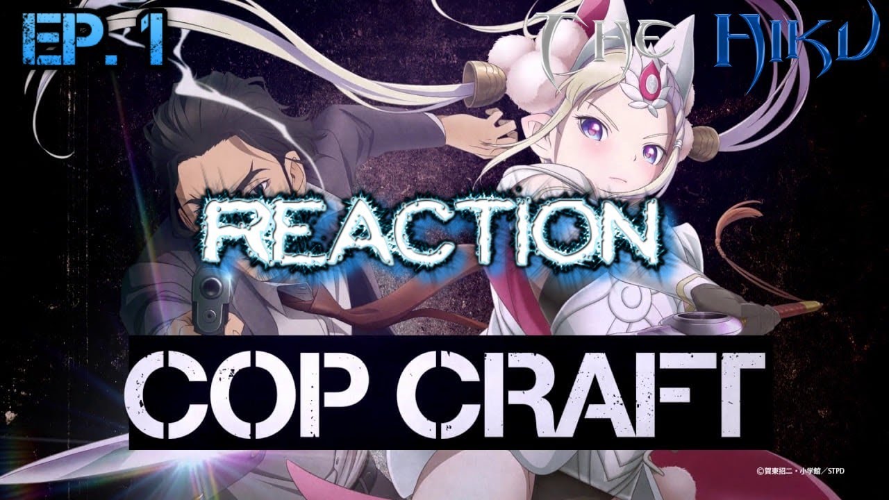 Cop Craft Episode 1 | Reaction