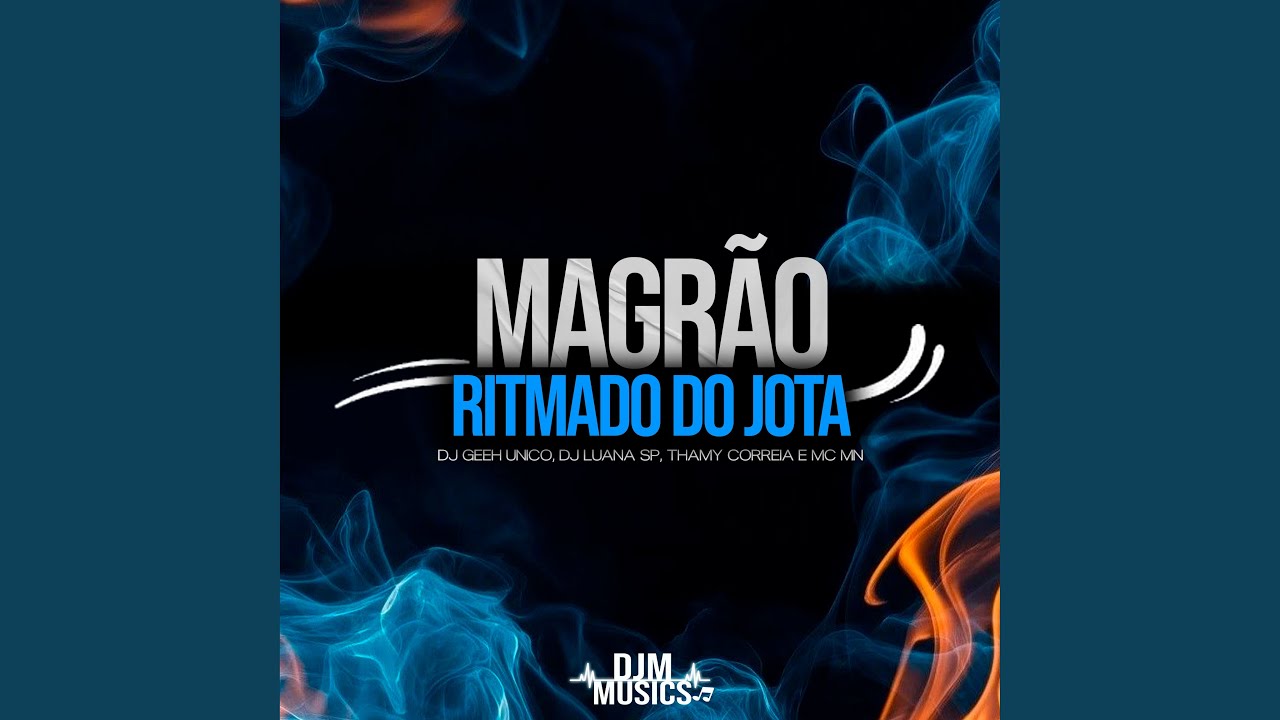 Magrão Ritmado do Jota