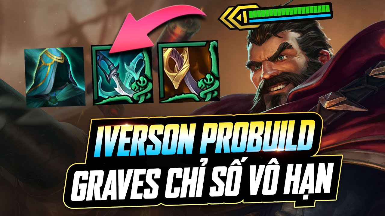 WASIANIVERSON & LỐI CHƠI GRAVES TĂNG TIẾN CHỈ SỐ V&Ocirc; HẠN KH&Ocirc;NG CẦN REROLL C&Agrave;NG LATE C&Agrave;NG MẠNH