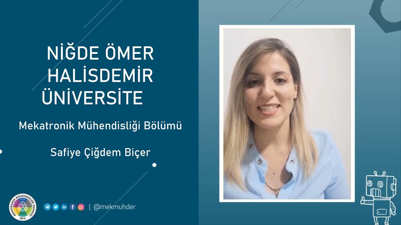 👩‍🏫 Öğrencilerin Gözünden #Niğde Ömer Halisdemir Üniversitesi 📚 #Mekatronik Mühendisliği
