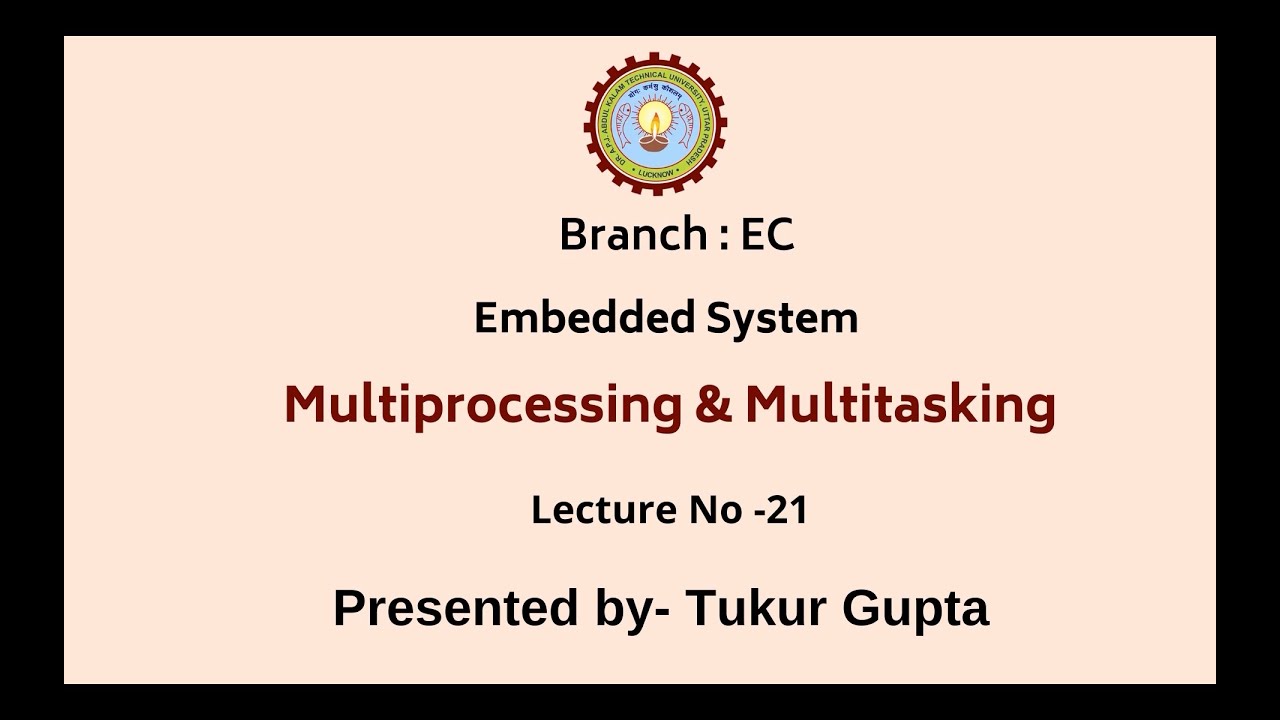 Embedded System | Multiprocessing & Multitasking | AKTU Digital Education