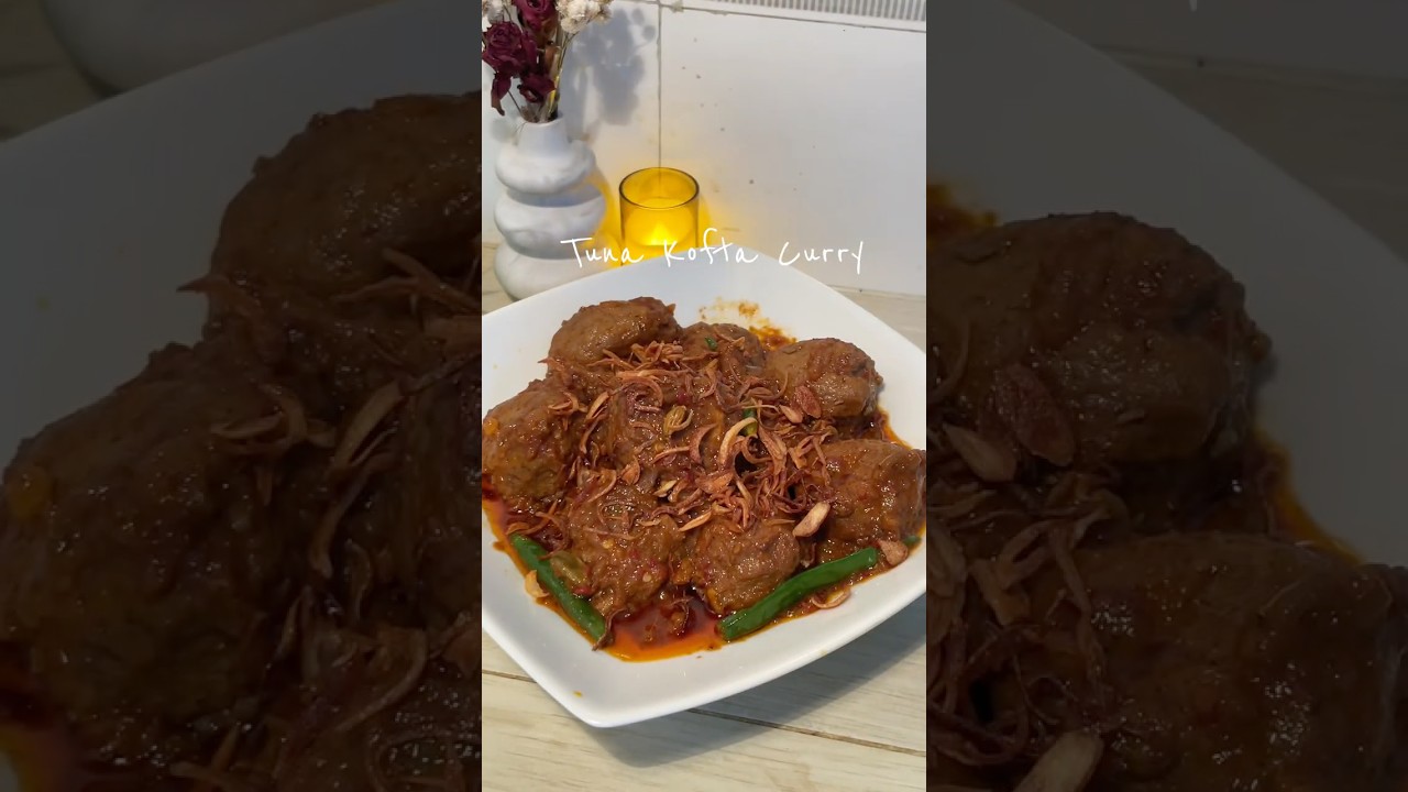 🇧🇩Tuna Kofta Curry. #music #food #cooking #yuvicooks #tuna #kofta #curry