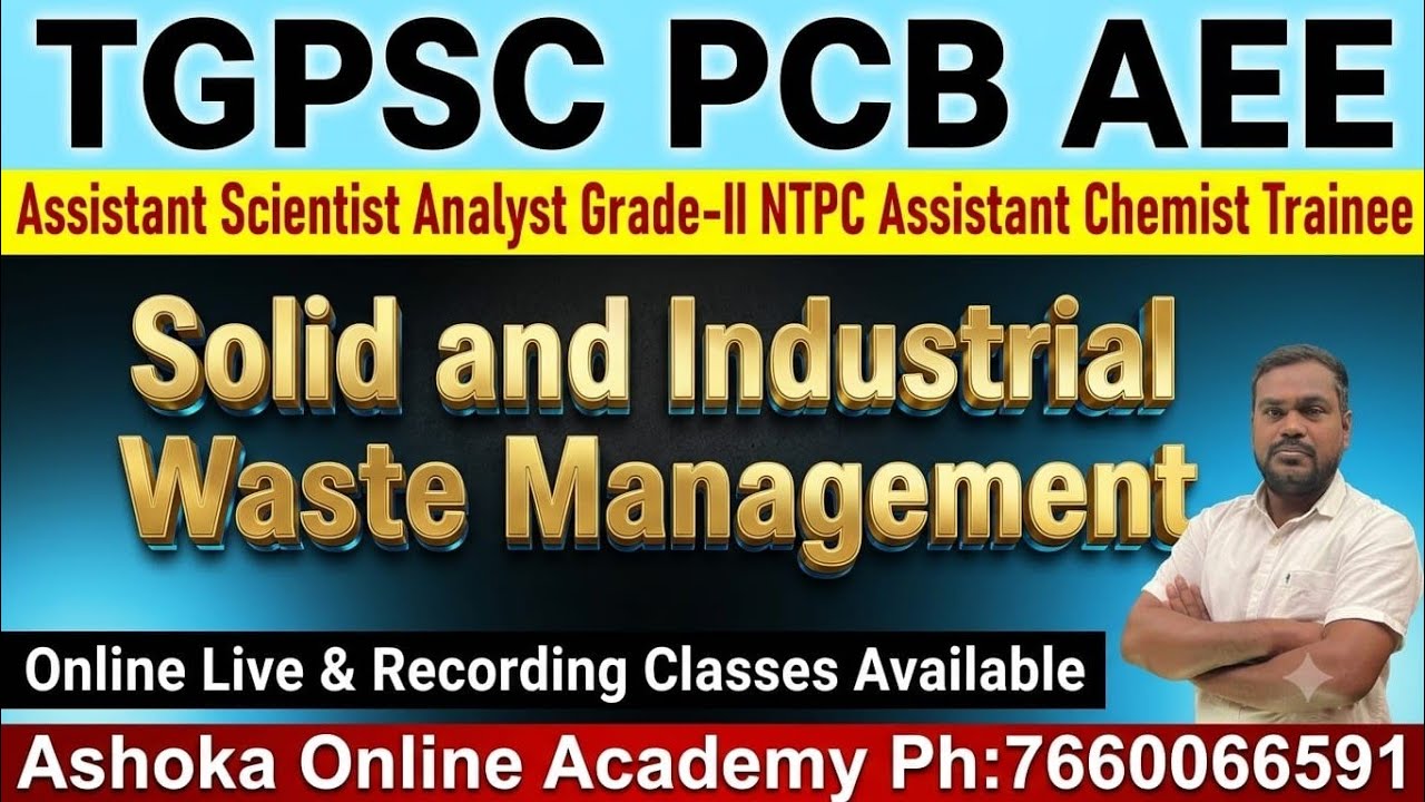 AEE | PCB Assistant Scientist | NTPC Assistant Chemist Trainee | Soild & Industrial Watse Management