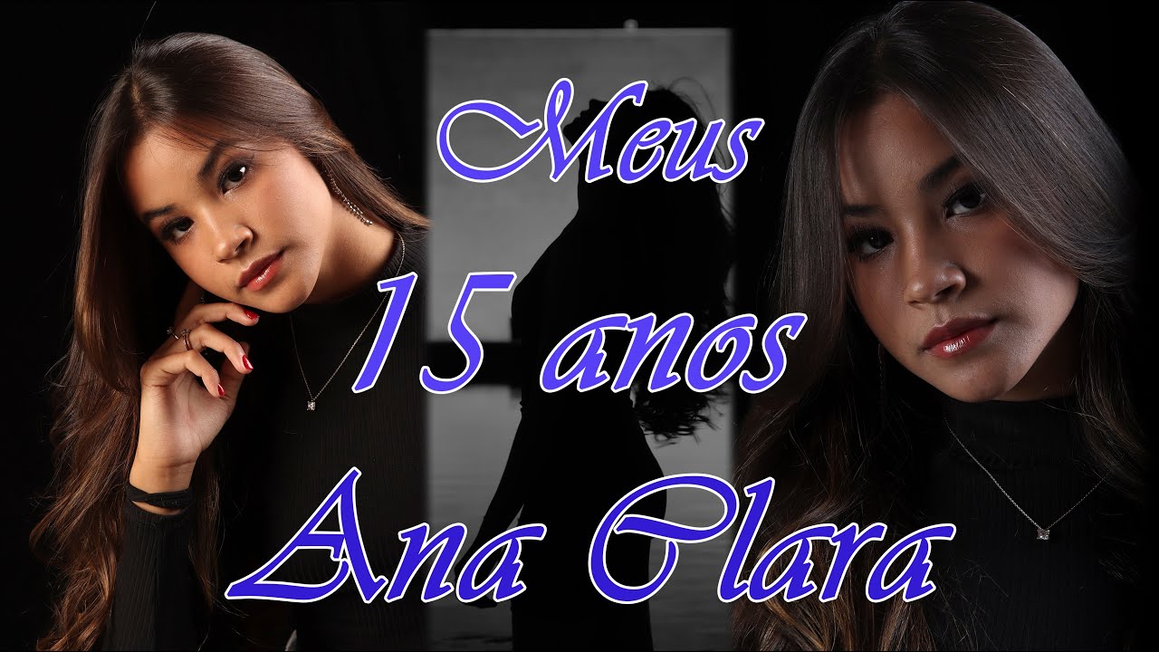 15 Anos  Ana Clara