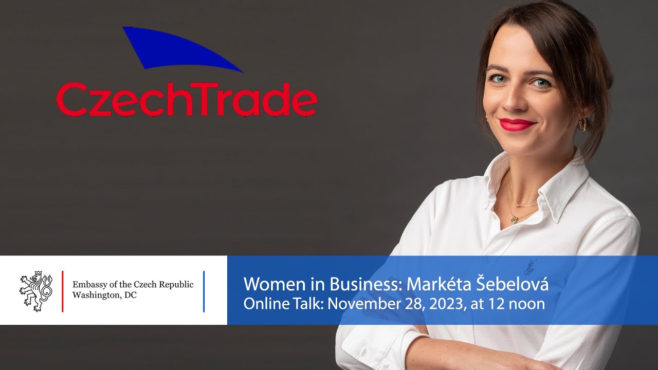 Women in Business: Mark&eacute;ta &Scaron;ebelov&aacute;  - CzechTrade